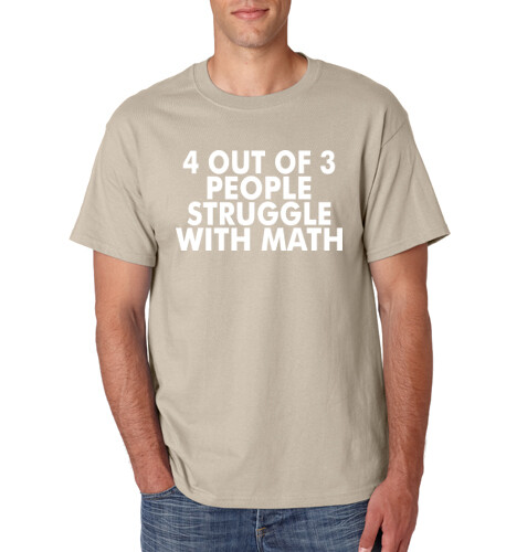 T-Shirt lustig 4 OUT OF 3 People Struggle mit Mathe College Humor S-6XL - Bild 14 von 14