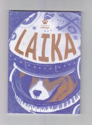 LAIKA Rebigo Illustrations Ste Tirasso Alessandro Parodi Matteo Anselmo 