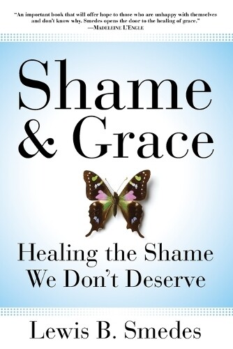 Thumbnail - Lewis B Smedes Shame And Grace (taschenbuch)