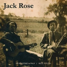 Jack Rose Dr. Ragtime and His Pals/Jack Rose (CD) (UK IMPORT)