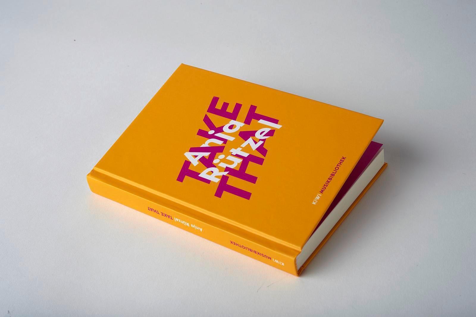 Thumbnail - Anja Rützel Über Take That | Anja Rützel | Buch | Kiwi Musikbibliothek