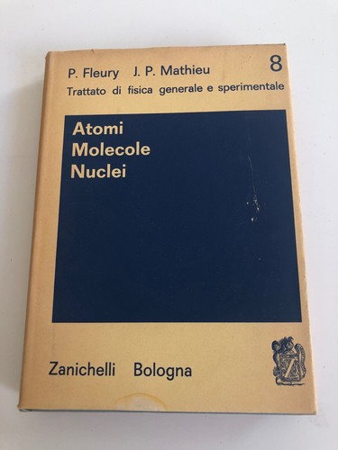 Atome Moleküle Kerne von P. Fleury und J. P. Mathieu 1955 - Bild 1 von 4