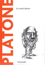 Platone. La verità è altrove - E. A. Dal Maschio (Hachette Fascicoli) [2015]