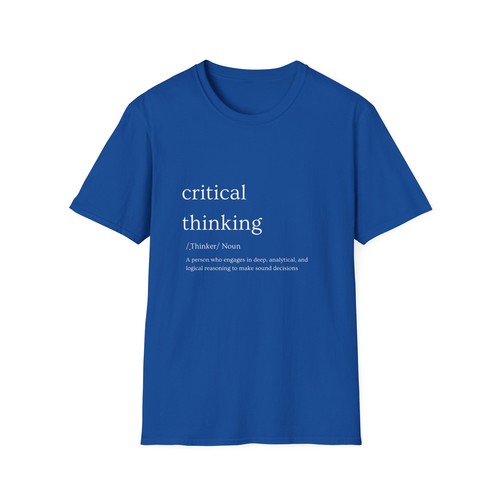 Critical Thinking Unisex Softstyle T-Shirt - Smart & Casual Wear - Picture 17 of 19