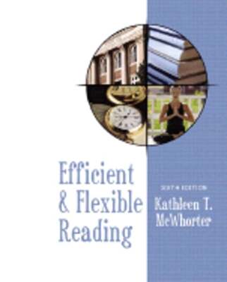Efficient and Flexible Reading by Kathleen T McWhorter: Used