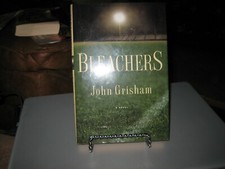 Bleachers by John Grisham (2003, Hardcover)