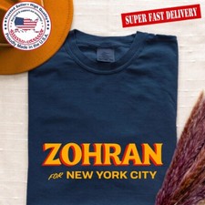HOT Zohran Mamdani Apparel Zohran For NYC Mayor 2025 T-Shirt, ship from US