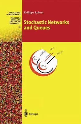 Stochastic Networks and Queues - Applications of Mathematics - Paperback GOOD
