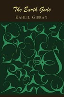 Kahlil Gibran | The Earth Gods | Taschenbuch | Englisch (2013)