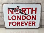 Arsenal Football Club Metal Sign: North London Forever - Man Cave, Home Bar, AFC