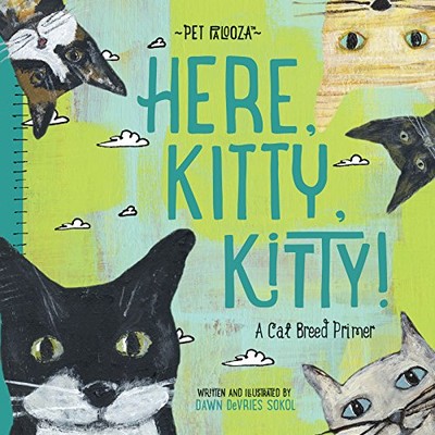 Here, Kitty, Kitty: A Cat Bre - VERY GOOD