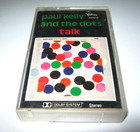 Paul Kelly and The Dots - Talk - Super Rare - Cassette Tape - VGC
