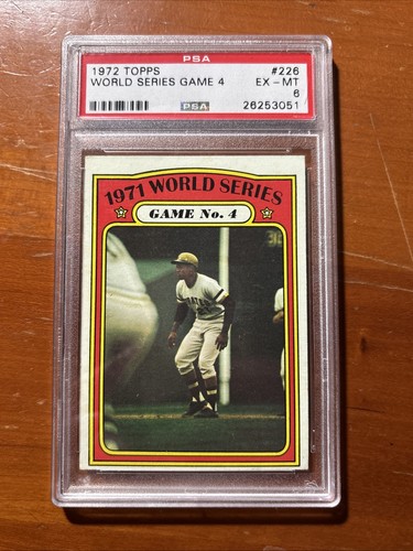1972 Topps Roberto Clemente World Series Game 4 #226 Pirates Graded PSA 6 EX-MT