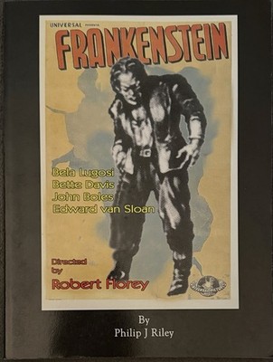 Philip J Riley Robert Florey's Frankenstein Starring Bela Lugosi (Paperback)