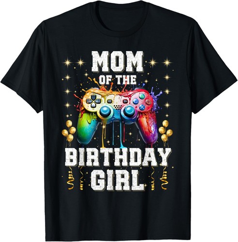 Mom of the Birthday Girl Matching Video Gamer Birthday Party T-Shirt Hoodie
