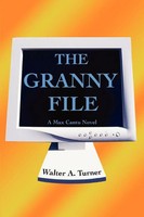 Walter A. Turner | The Granny File | Taschenbuch | Englisch (2008) | iUniverse