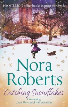 Catching Snowflakes: Local Hero / A Will and a Way  von ... | Buch | Zustand gut