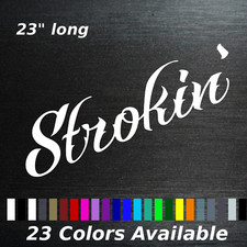 23x5 Strokin Decal Sticker Powerstroke Trucks Ford Diesel Offroad Country Hd