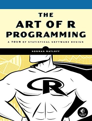 The Art of R Programming: A Tour of Statistical Software Design. Matloff** - Picture 1 of 1