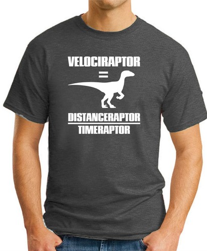 VELOCIRAPTOR = DISTANCERAPTOR / TIMERAPTOR T-SHIRT > Lustiges Geeky Nerdy Herren Oberteil - Bild 21 von 22