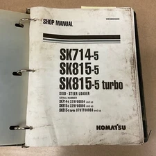 Komatsu SK714-5 SK815-5 SERVICE SHOP REPAIR MANUAL SKID STEER LOADER BOOK GUIDE