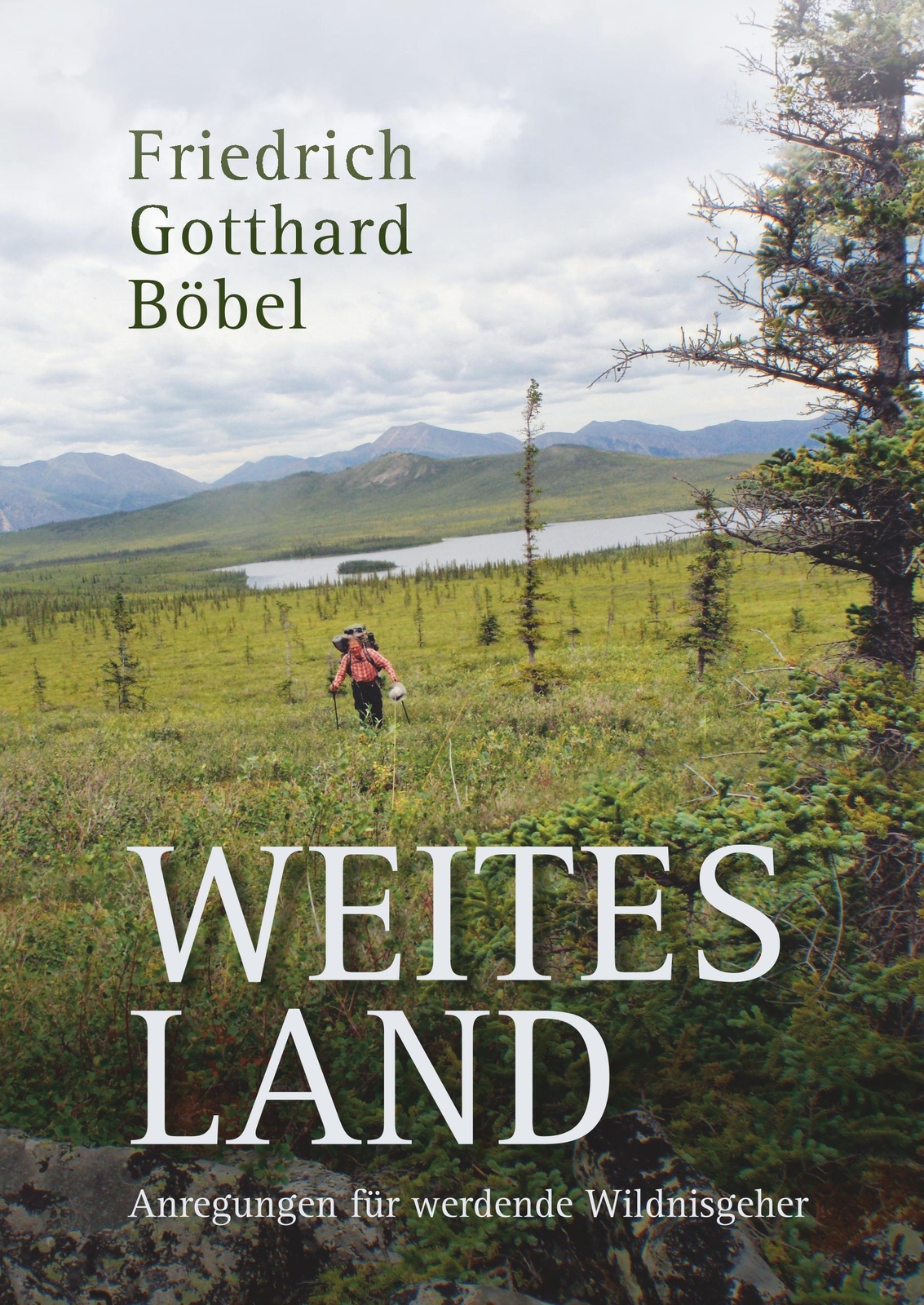 Thumbnail - Friedrich Gotthard Böbel | Weites Land | Buch | Deutsch (2018) | 464