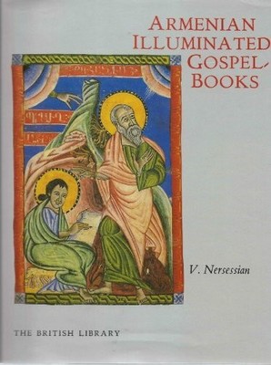 Armenian Illuminated Gospel-books Buch The British Library Publishing Division