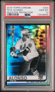 PETE ALONSO 2019 TOPPS CHROME #204 RC ROOKIE NEGATIVE REFRACTOR PSA 10