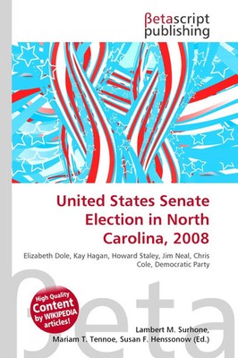 Lambert M. Surhone (u. a.) | United States Senate Election in North Carolina,...