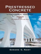 Prestressed Concrete : A Fundamental Approach : Aci, Aashto, Ibc 2009 Codes V...