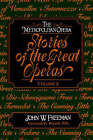 The Metropolitan Opera: Stories of the Great Operas: v. 2 by John W. Freeman (Hardback, 1997)