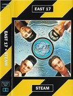 EAST 17 STEAM CASSETTE ALBUM HOLLAND Electronic Pop  House Synth-pop 1994