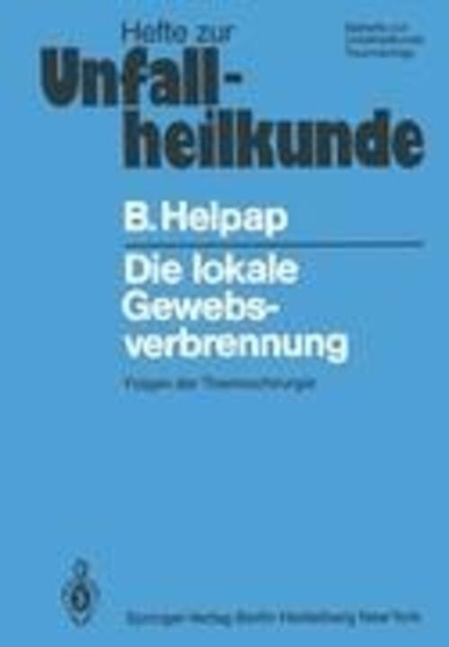 Die Lokale Gewebsverbrennung Folgen Der Thermochirurgie B. Helpap