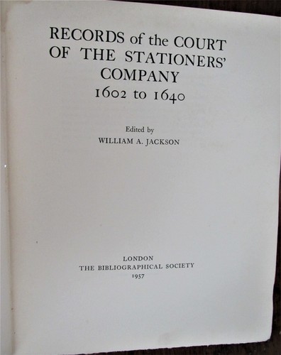 Jackson, William. Records of the Court of the Stationers' Company 1602-1640 - Bild 4 von 8