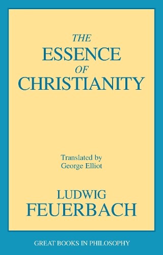 Thumbnail - Ludwig Feuerbach The Essence Of Christianity (taschenbuch) (us Import)