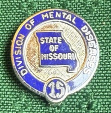 Rare Vintage Division of Mental Diseases State of Missouri 15 Years Pin Award
