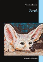 Claudia J. Schulze | Faruk | Taschenbuch | Deutsch (2020) | & Andere Geschichten
