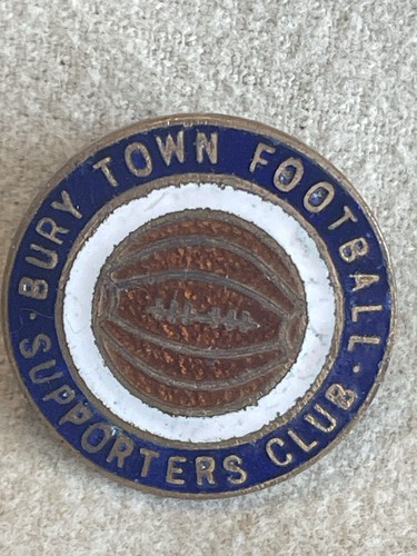 RARO DISTINTIVO BAVERO SMALTATO VINTAGE Bury Town Football Fc Supporters Club - Foto 2 di 4