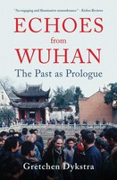 Gretchen Dykstra | Echoes From Wuhan | Taschenbuch | Englisch (2022)