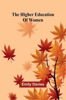 Emily Davies | The Higher Education Of Women | Taschenbuch | Englisch (2025)