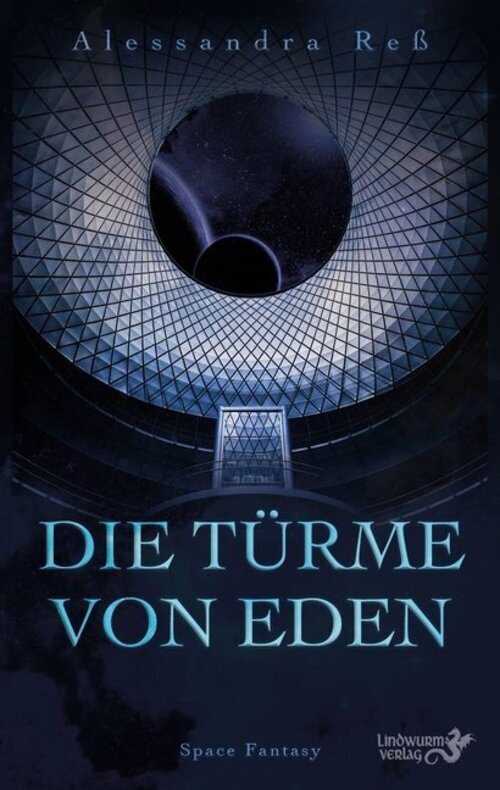 Thumbnail - Die Türme Von Eden | Alessandra Reß | Space-fantasy | Taschenbuch |