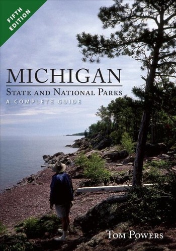 Parques estatales y nacionales de Michigan: una guía completa, libro de bolsillo de Powers, para... - Imagen 1 de 1