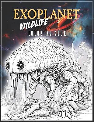 Exoplanet Wildtiere Malbuch: Seltsame Kreaturen Außerirdische Tiere und Fantasy...