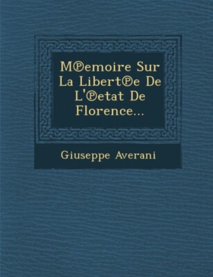 Averani - Erinnerung an die Freiheit des Staates Florenz... - New Pap - J555z