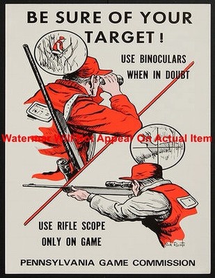 Pennsylvania Game Commission 4 - Be Sure of Your Target Photo Print 8.5x11''
