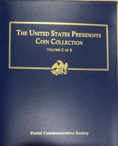 The United States Presidents Coin Collection Volume II By Postal Society