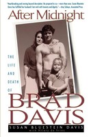 After Midnight The Life And Death Of Brad Davis Susan Bluestein Davis (U. A.)