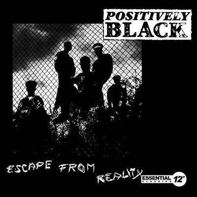 Positively Black - Escape From Reality - Music CD