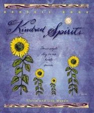 Kindred Spirits: Some People Stay in Our He- hardcover, Flavia Weedn, 0768320518