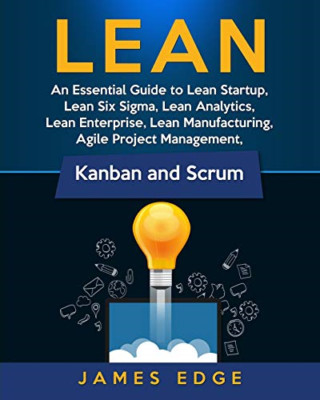 Lean: Ein wesentlicher Leitfaden für Lean Startup, Lean Six Sigm - Taschenbuch/Softback N